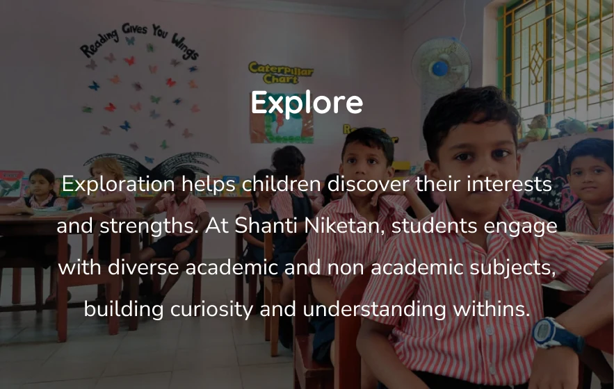 Explore: encouraging children's curiosity, interests, and understanding.